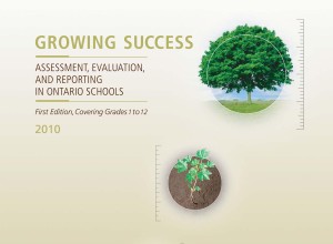 Growing Success: Assessment, Evaluation and Reporting in Ontario